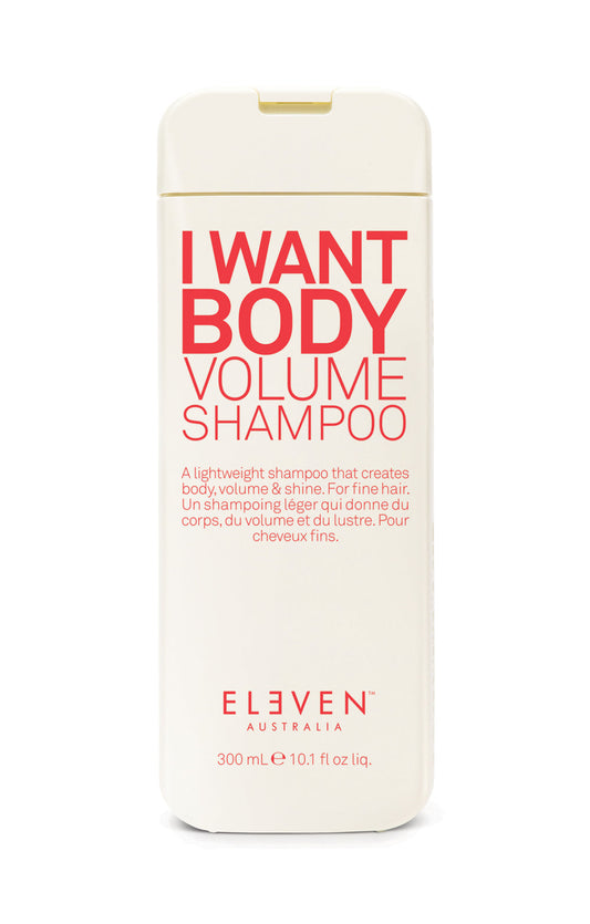 ELEVEN I Want Body volume Shampoo 300ML